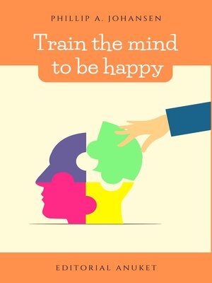 cover image of Train the Mind to be Happy